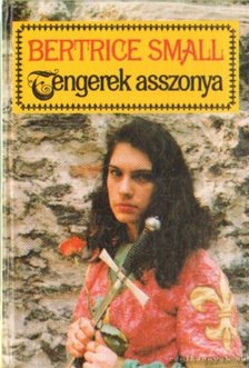 Bertrice Small - Tengerek asszonya [antikvár]