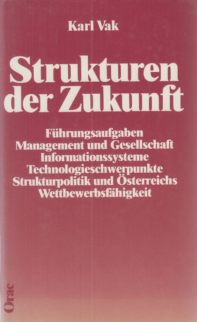 Karl Vak - Strukturen der Zukunft [antikvár]