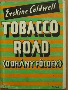 Erskine Caldwell - Tobacco Road [antikvár]