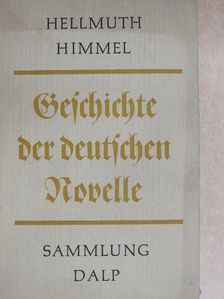Hellmuth Himmel - Geschichte der Deutschen Novelle [antikvár]