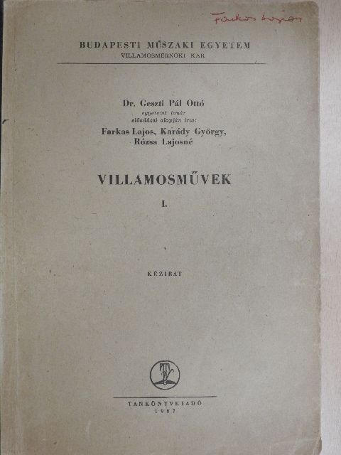 Farkas Lajos - Villamosművek I. [antikvár]