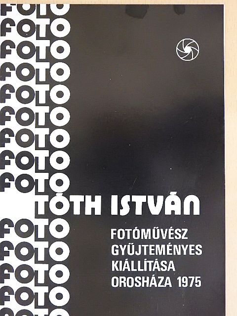 Tóth István fotóművész gyűjteményes kiállítása [antikvár]