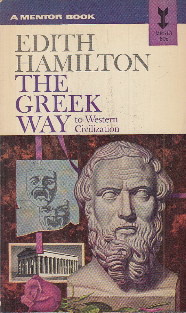 Edith Hamilton - The Greek Way [antikvár]