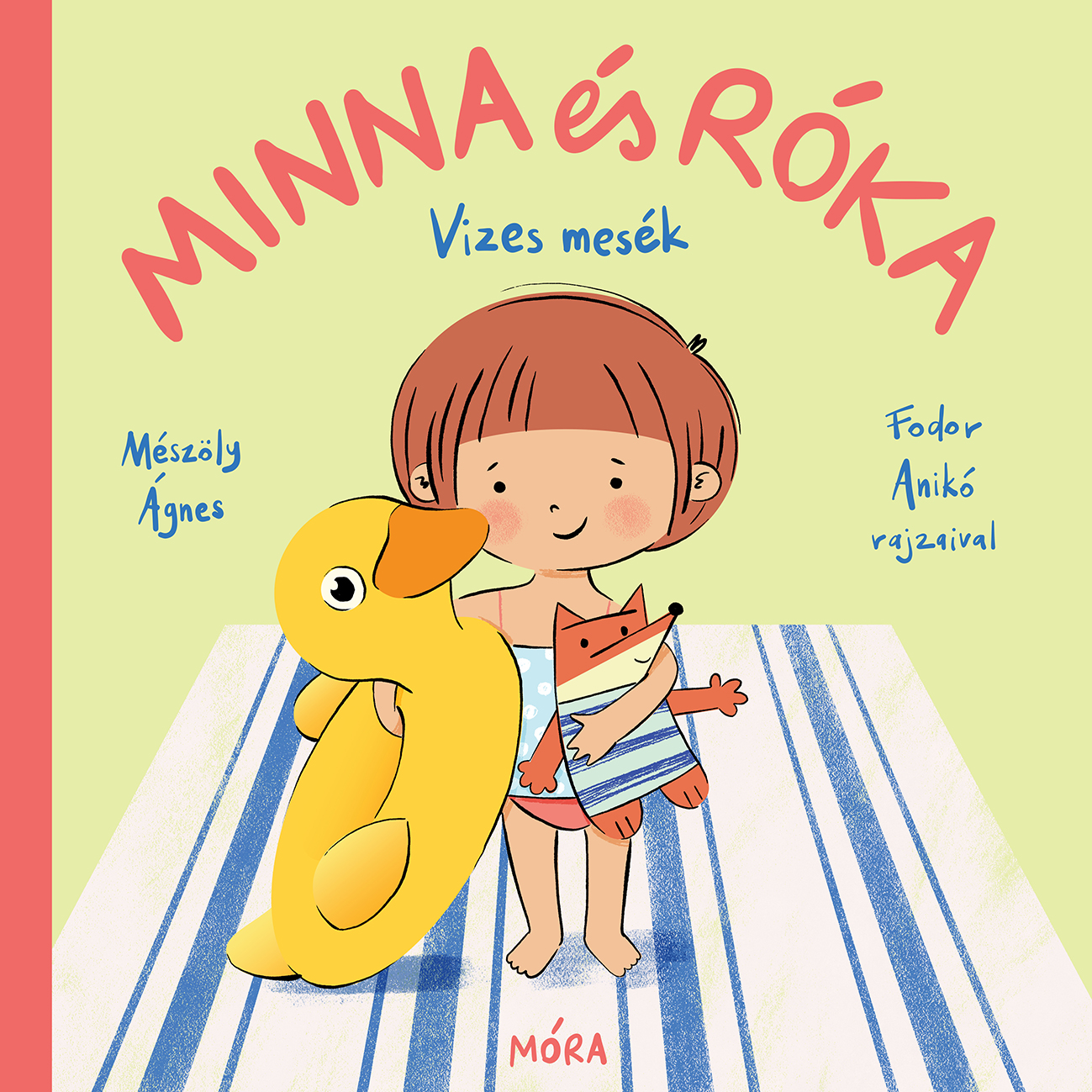 Mészöly Ágnes - Minna és Róka - Vizes mesék