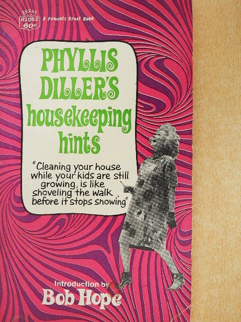 Phyllis Diller - Phyllis Diller's Housekeeping hints [antikvár]