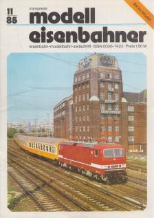 Wolf-Dietger Machel - Modelleisenbahner 1985/11. [antikvár]