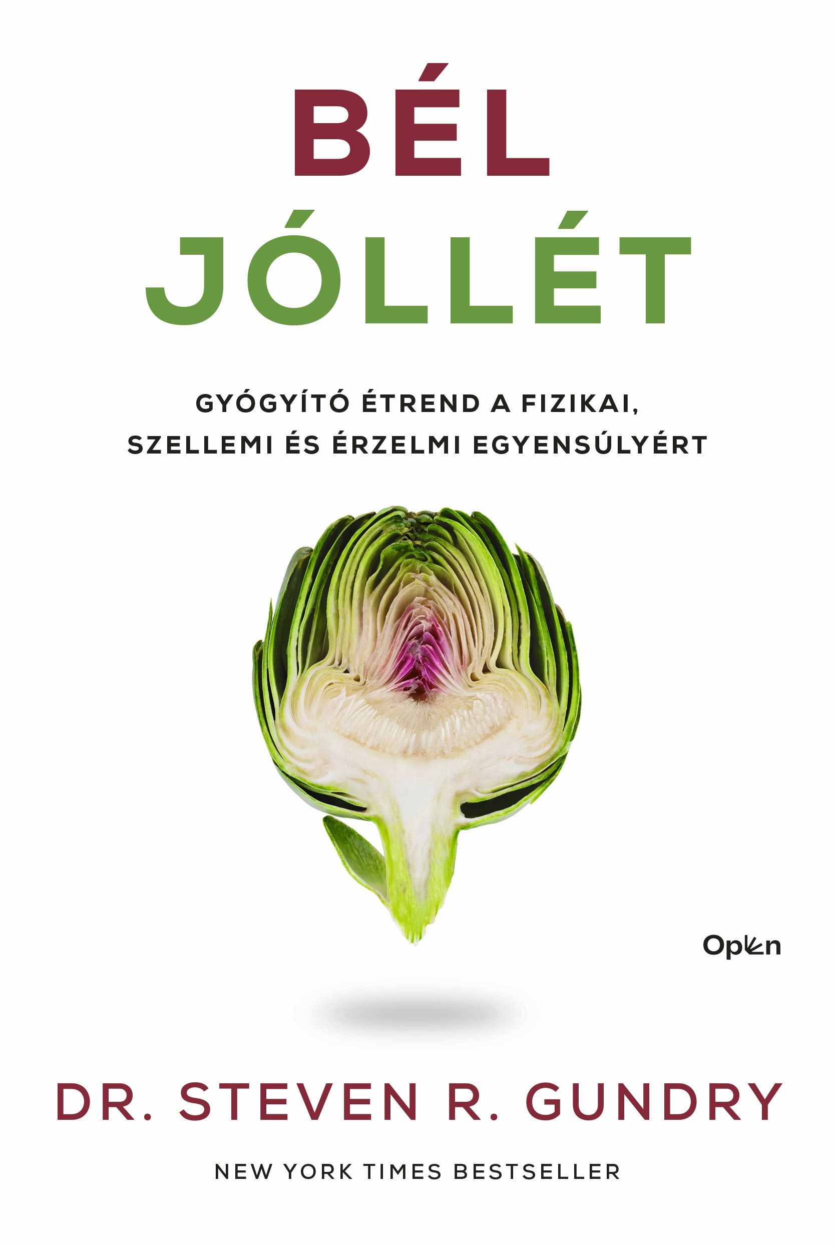 Dr. Steven Gundry - Bél-jóllét