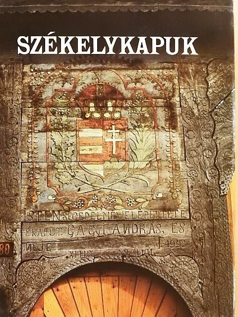 Sarudi Sebestyén József - Székelykapuk [antikvár]