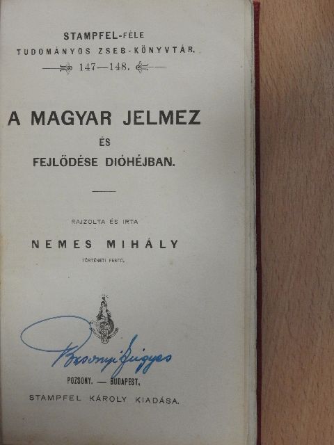 Nemes Mihály - A magyar jelmez és fejlődése dióhéjban [antikvár]