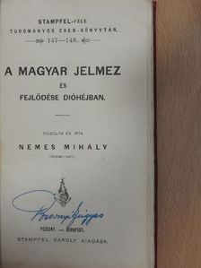 Nemes Mihály - A magyar jelmez és fejlődése dióhéjban [antikvár]