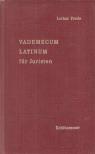 Dr. Lothar Frede - Vademecum Latinum für Juristen [antikvár]