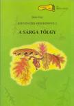 Böde Péter - A sárga tölgy [antikvár]