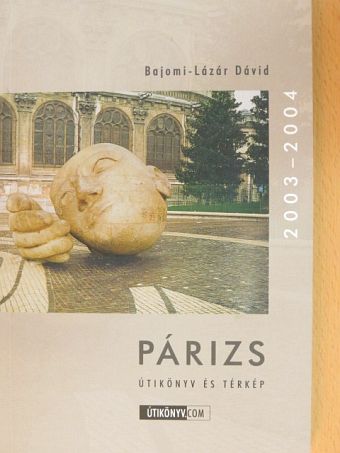 Bajomi-Lázár Dávid - Párizs [antikvár]