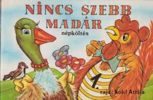 Szántó Ivánné - Nincs szebb madár [antikvár]