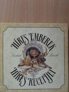 Szakál László - Híres emberek híres receptjei [antikvár]