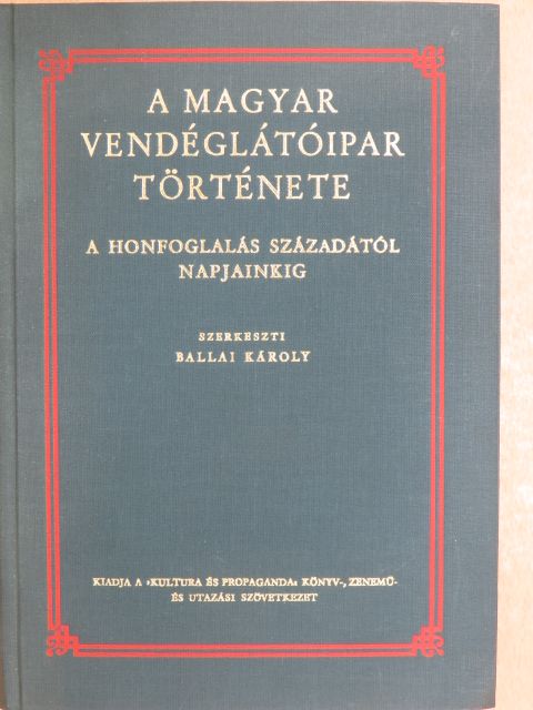 Dr. Bevila Borsody Béla - A magyar vendéglátóipar története [antikvár]