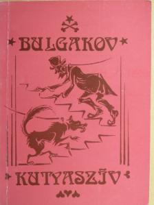 Mihail Bulgakov - Kutyaszív [antikvár]