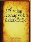 Og Mandino - A világ legnagyobb üzletkötője [antikvár]
