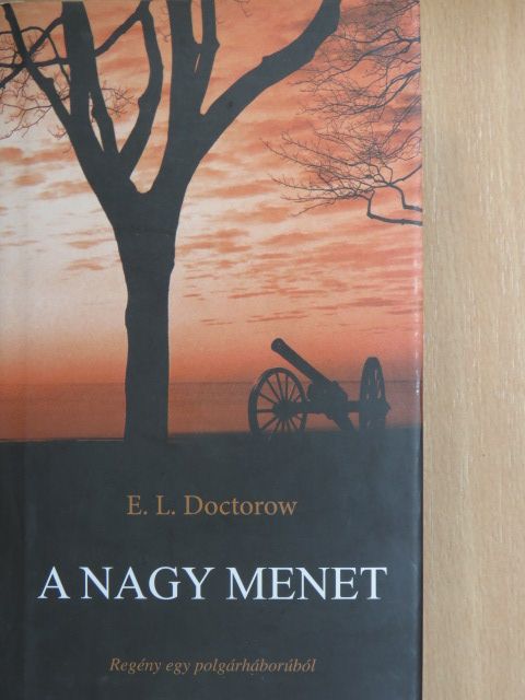 E. L. Doctorow - A nagy menet [antikvár]