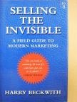 Harry Beckwith - Selling the Invisible [antikvár]