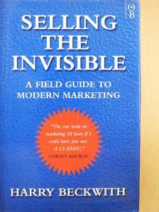 Harry Beckwith - Selling the Invisible [antikvár]