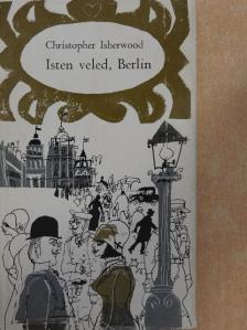 Christopher Isherwood - Isten veled, Berlin [antikvár]
