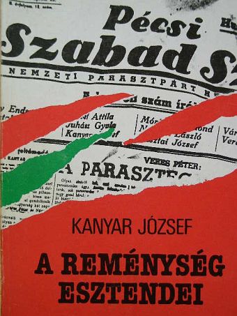 Kanyar József - A reménység esztendei [antikvár]