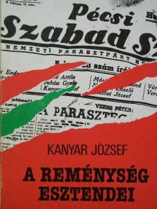 Kanyar József - A reménység esztendei [antikvár]