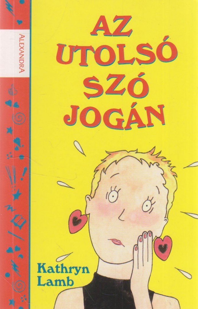 Kathryn Lamb - Az utolsó szó jogán [antikvár]