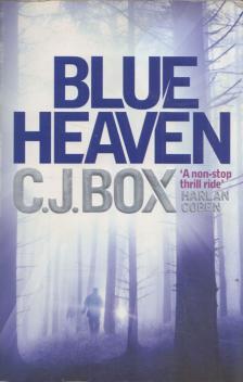 C.J. Box - Blue Heaven [antikvár]