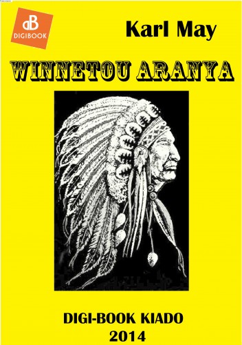 Karl May - Winnetou aranya [eKönyv: epub, mobi]