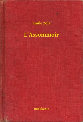 Émile Zola - L'Assommoir [eKönyv: epub, mobi]