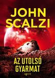 John Scalzi - Az utolsó gyarmat