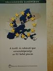 Dr. Farkas Jánosné - A textil- és ruházati ipar versenyképessége az EU belső piacán [antikvár]