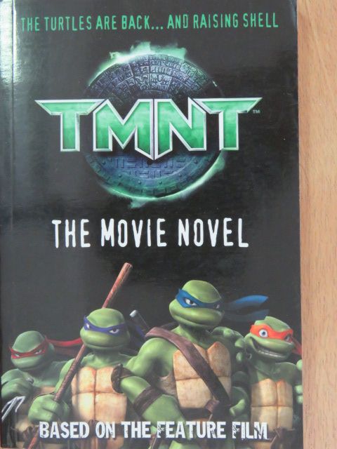 TMNT - The Movie Novel [antikvár]