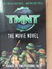 TMNT - The Movie Novel [antikvár]