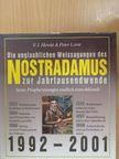 Peter Lorie - Die unglaublichen Weissagungen des Nostradamus zur Jahrtausendwende [antikvár]