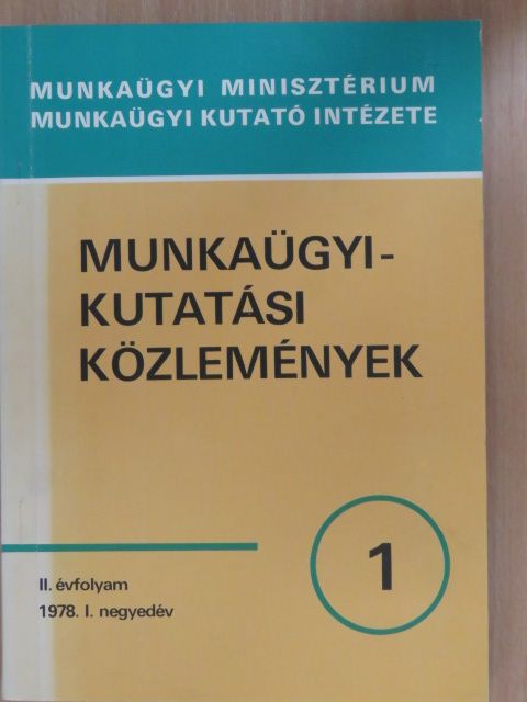 Fülöp Györgyné - Munkaügyi-kutatási közlemények 1978/1. [antikvár]