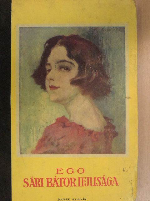 Ego - Sári bátor ifjúsága [antikvár]