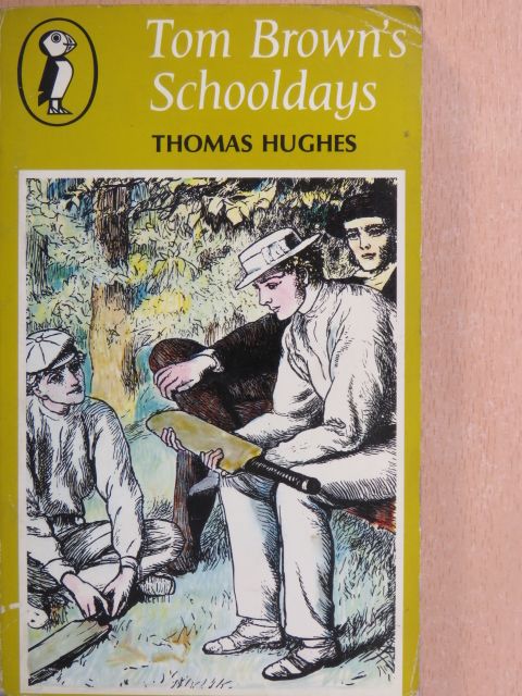 Thomas Hughes - Tom Brown's Schooldays [antikvár]
