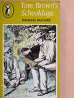 Thomas Hughes - Tom Brown's Schooldays [antikvár]