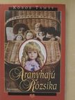 Kóbor Tamás - Aranyhajú Rózsika [antikvár]