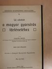 Bokor Adolf - Uj adatok a magyar gyorsirás történetéhez/Szegedi gyorsíró szünidei lapja 1911. julius 10-julius 25./A Szegedi Gyorsíró kereskedelmi melléklapja 1910. szeptember 20 - 1911. junius 20./A kereskedelmi gyorsírásról [antikvár]