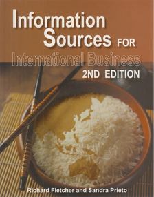 FLETCHER, RICHARD, Sandra Prieto - Information Sources for International Business [antikvár]