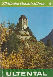 Gamper, Willy, Ferdinand von Marsoner - Ultental [antikvár]