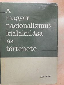 Ádám Magda - A magyar nacionalizmus kialakulása és története [antikvár]