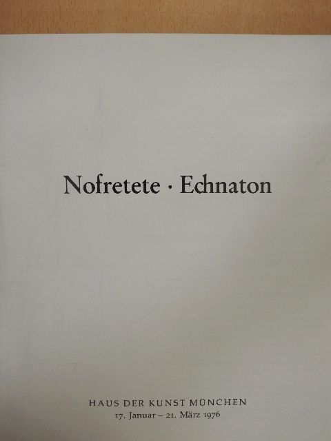 Nofretete, Echnaton [antikvár]