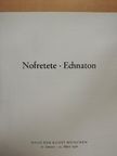 Nofretete, Echnaton [antikvár]