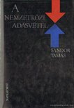 Sándor Tamás - A nemzetközi adásvétel [antikvár]