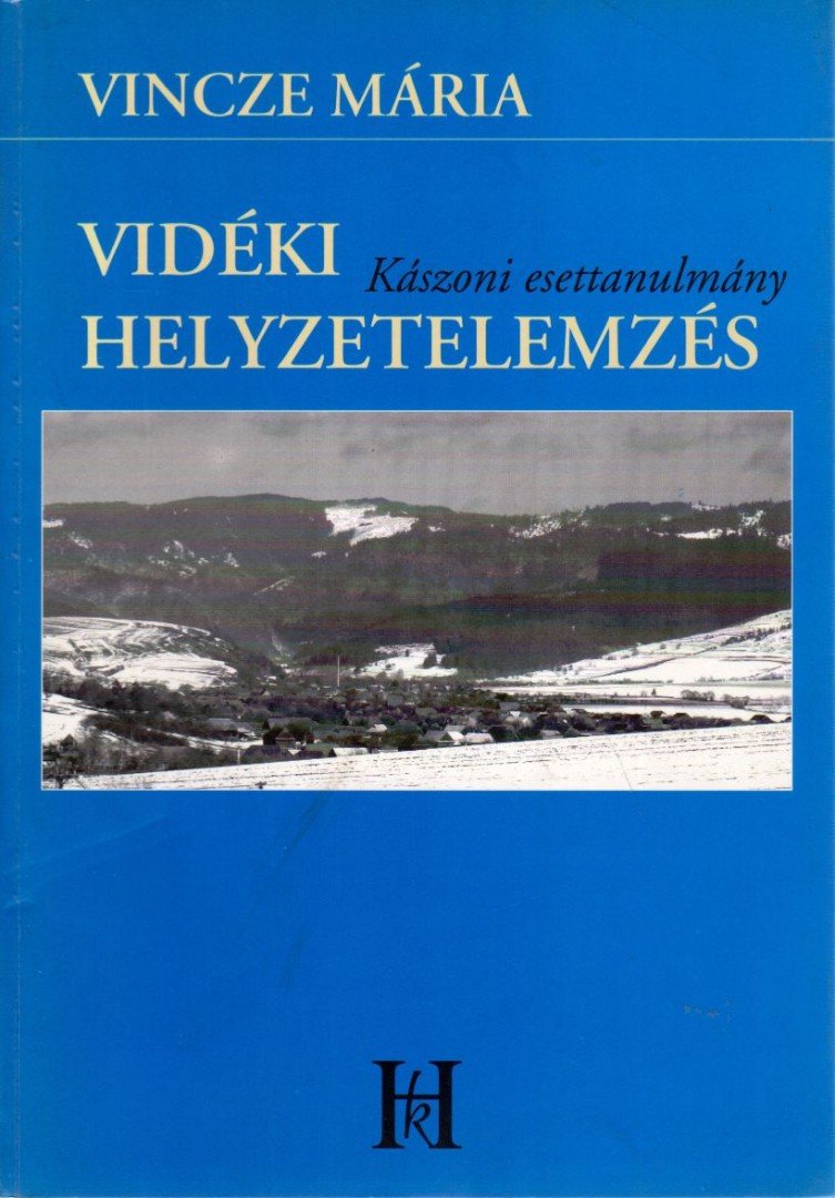 VINCZE MÁRIA - Vidéki helyzetelemzés [antikvár]